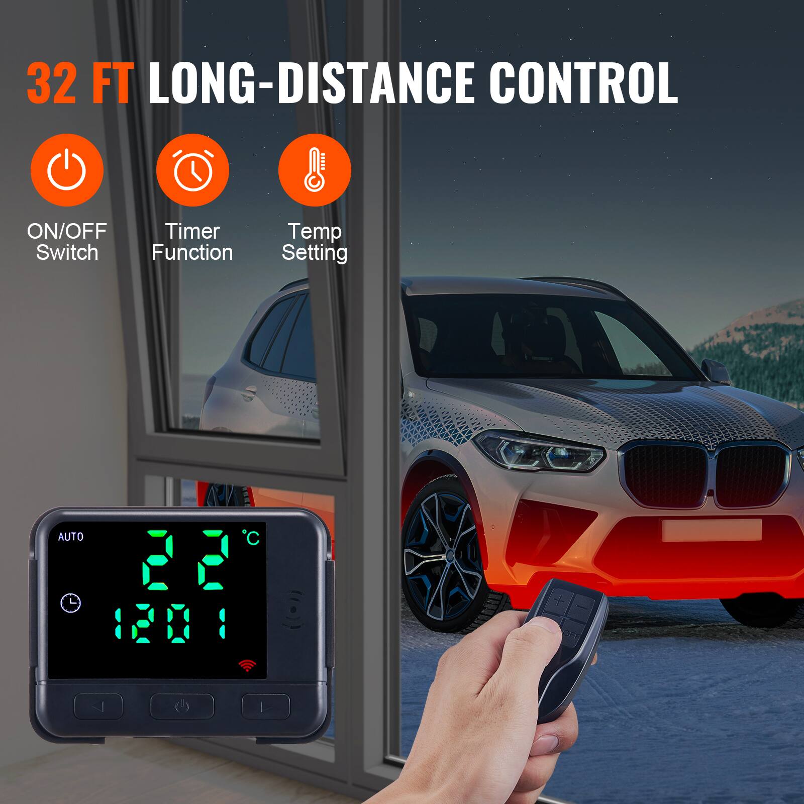 32 FT LONG-DISTANCE CONTROL

ON/OFF Timer Switch Function
Temp Setting

AUTO 22°C
12:01