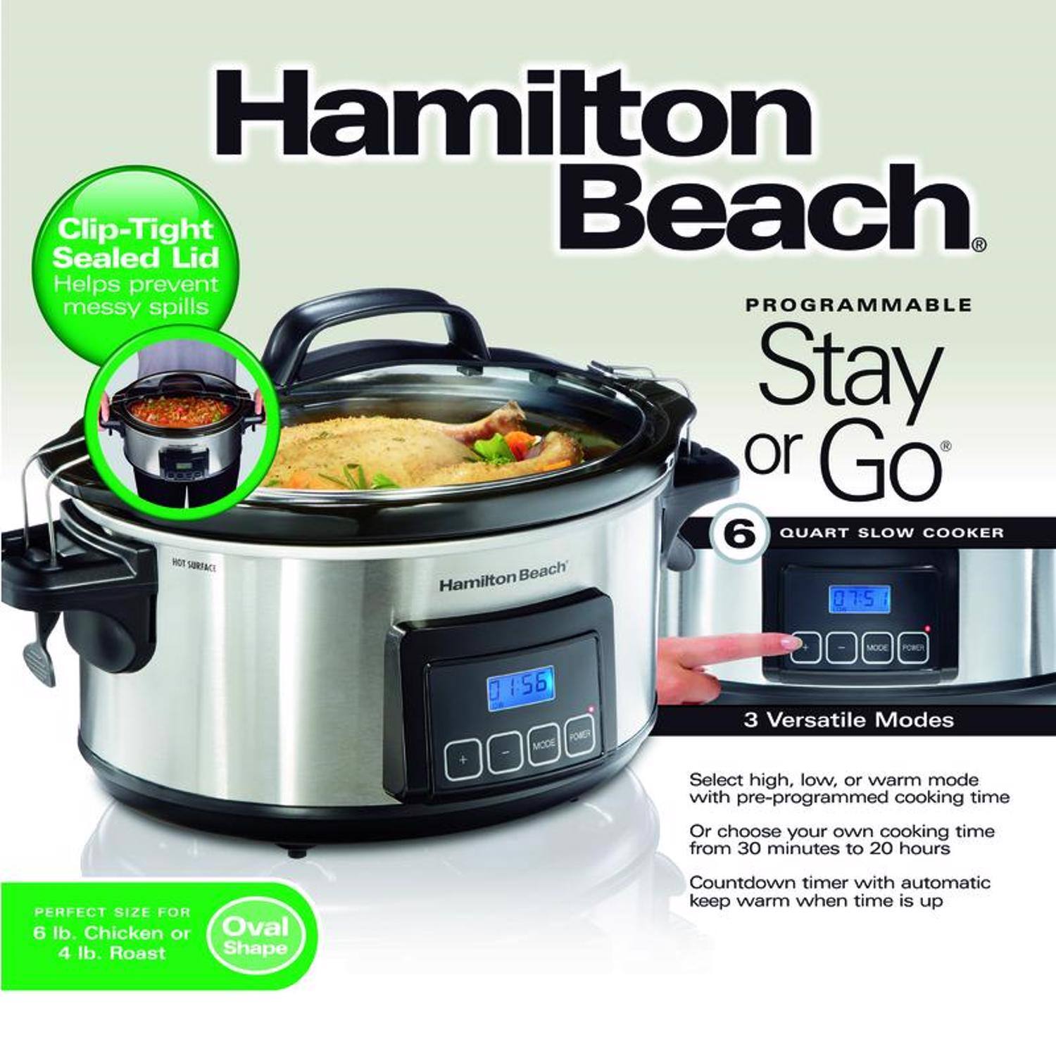 Hamilton Beach Programmable Stay or Go 6 Quart Slow Cooker

- Clip-Tight Sealed Lid: Helps prevent messy spills
- Perfect size for 6 lb. Chicken or 4 lb. Roast
- Oval Shape
- 3 Versatile Modes: Select high, low, or warm mode with pre-programmed cooking time or choose your own cooking time from 30 minutes to 20 hours
- Countdown timer with automatic keep warm when time is up