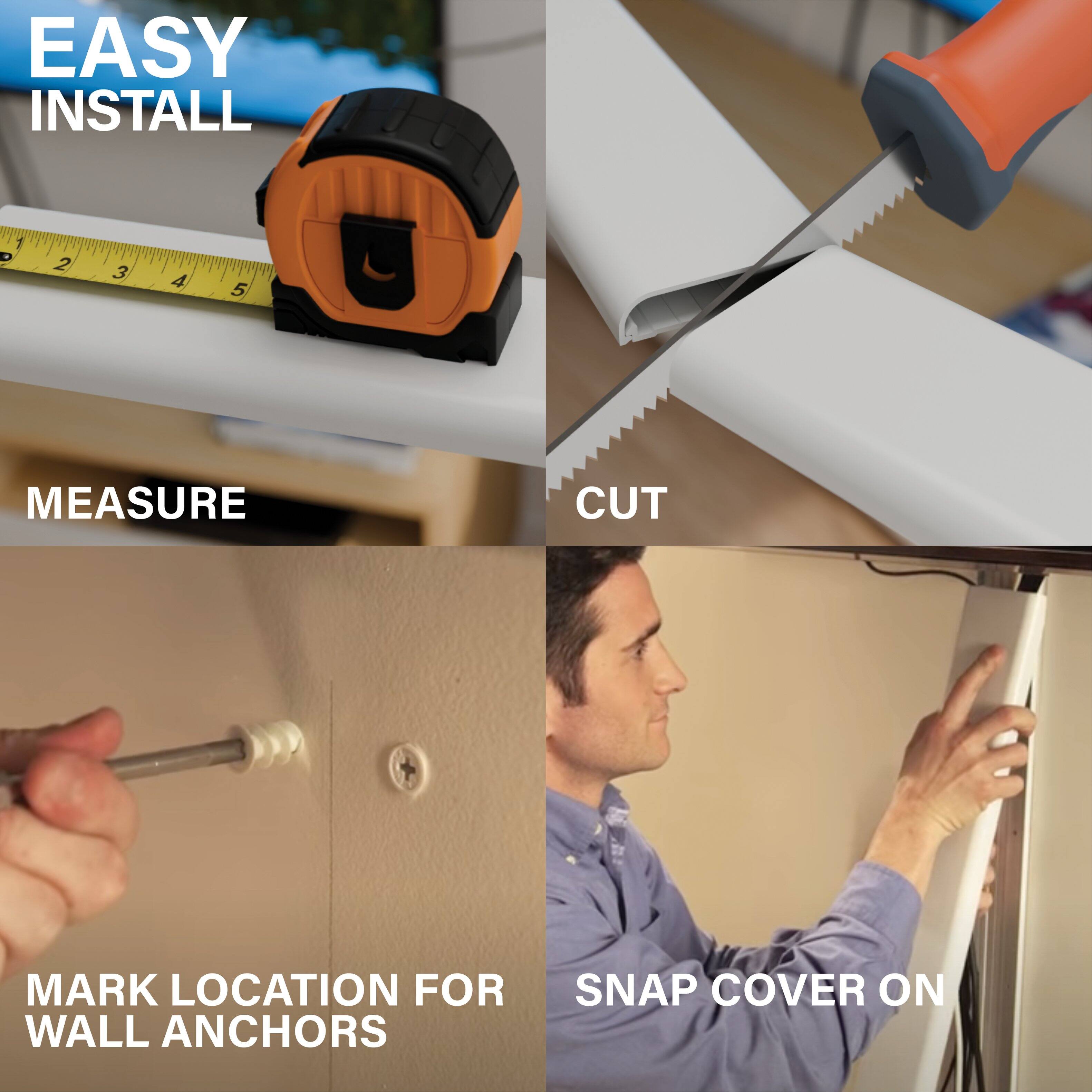 Easy Installation: 1. Measure 2. Cut 3. Mark 4. Location for Wall Anchors 5. Snap Cover on Wall