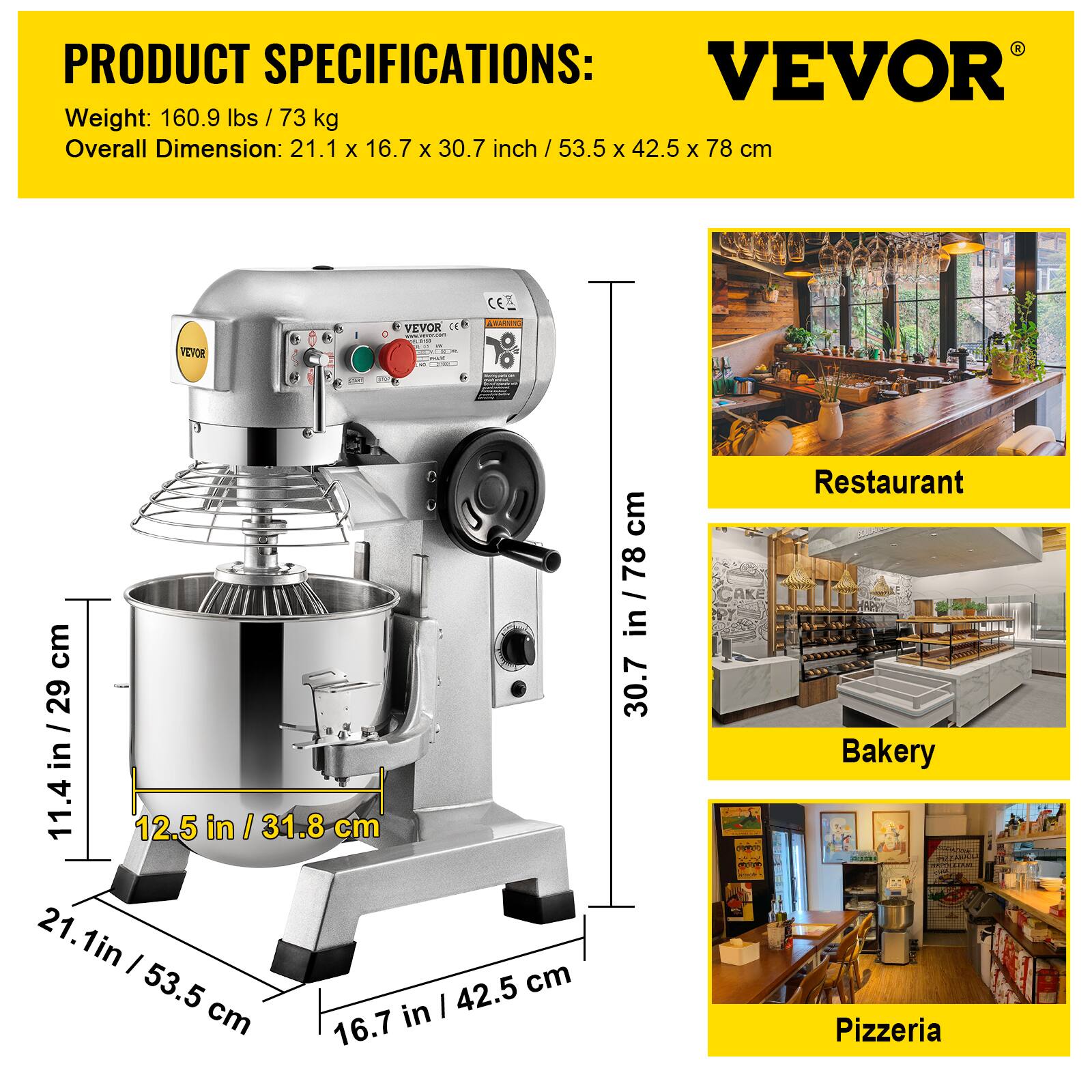PRODUCT SPECIFICATIONS:  
Weight: 160.9 lbs / 73 kg  
Overall Dimension: 21.1 x 16.7 x 30.7 inch / 53.5 x 42.5 x 78 cm  

VEVOR  
1  
VEVOR (3) www.vove.com  

Restaurant  
Bakery  
Pizzeria