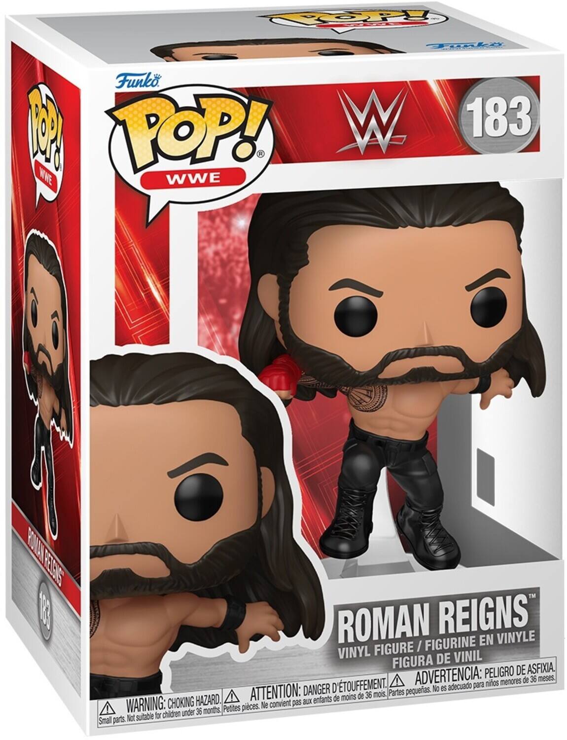 Sure, here is the corrected and grouped text from the image:

---

**Funko POP! WWE**

**183**

**ROMAN REIGNS**

**VINYL FIGURE / FIGURINE EN VINYLE / FIGURA DE VINIL**

**WARNING: CHOKING HAZARD. Small parts. Not suitable for children under 36 months.**

**ATTENTION: DANGER D'ÉTOUFFEMENT. Petites pièces. Ne convient pas aux enfants de moins de 36 mois.**

**ADVERTENCIA: PEORIGRO DE ASFIXIA. Partes pequeñas. No es adecuado para niños menores de 36 meses.**

---

This text includes the brand, series number, character name, product type, and safety warnings in multiple languages.