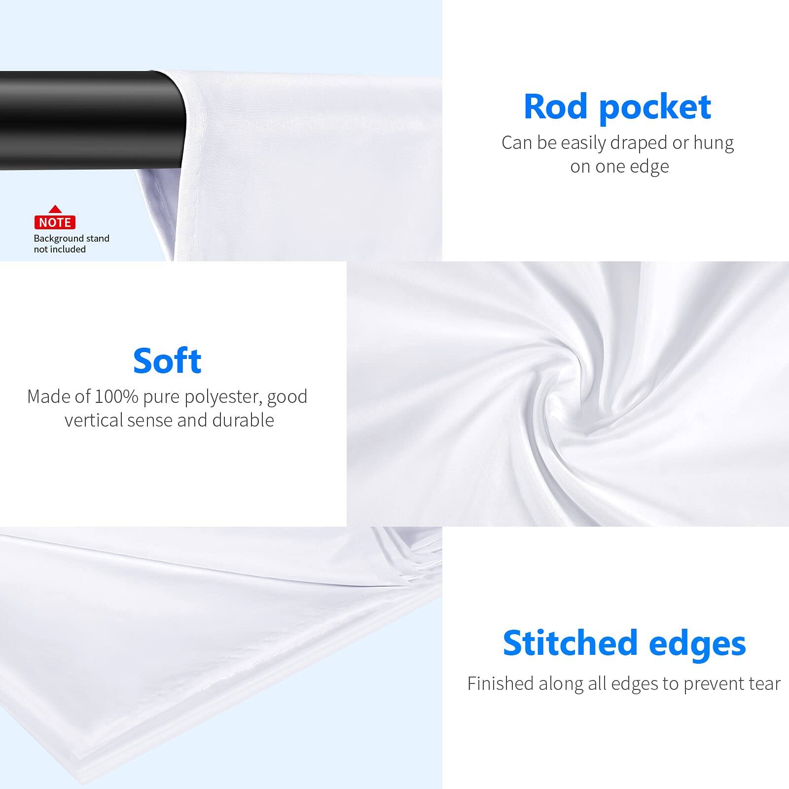 Rod pocket  
Can be easily draped or hung on one edge  

NOTE  
Background stand not included  

Soft  
Made of 100% pure polyester, good vertical sense and durable  

Stitched edges  
Finished along all edges to prevent tear