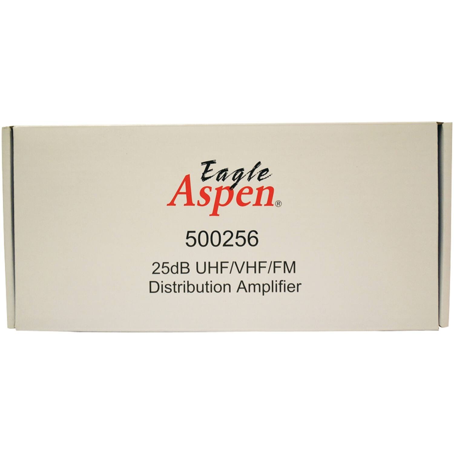 Eagle Aspen  
500256  
25dB UHF/VHF/FM Distribution Amplifier
