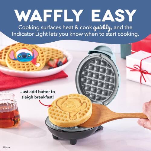 WAFFLY EASY  
Cooking surfaces heat & cook quickly, and the Indicator Light lets you know when to start cooking.  
Just add batter to sleigh breakfast!  
Disney