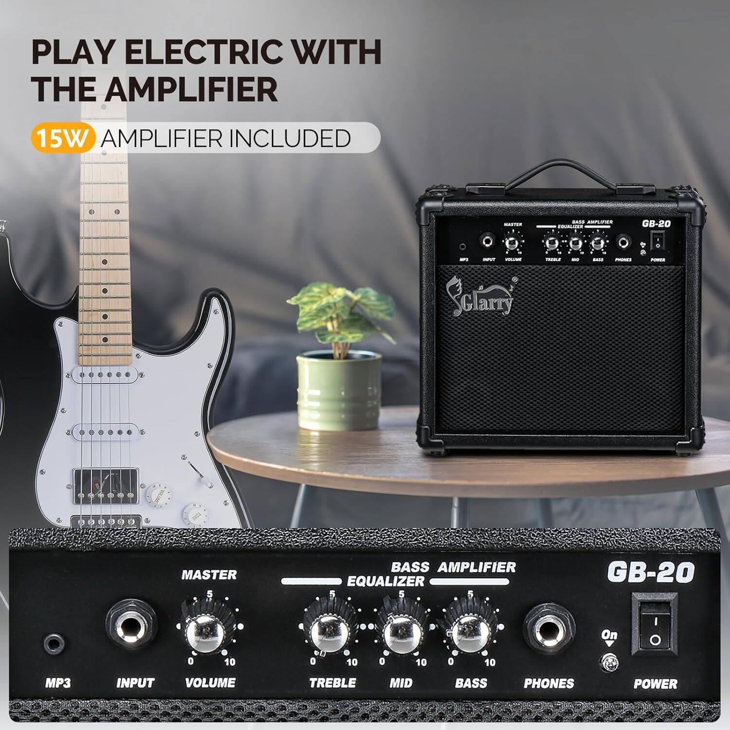PLAY ELECTRIC WITH THE AMPLIFIER  
15W AMPLIFIER INCLUDED  

BASS AMPLIFIER EQUALIZER  
GB-20  

MASTER  
VOLUME  
TREBLE  
MID  
BASS  
PHONES  
POWER  

MP3 INPUT  
VOLUME  
TREBLE  
MID  
BASS  
PHONES  
POWER