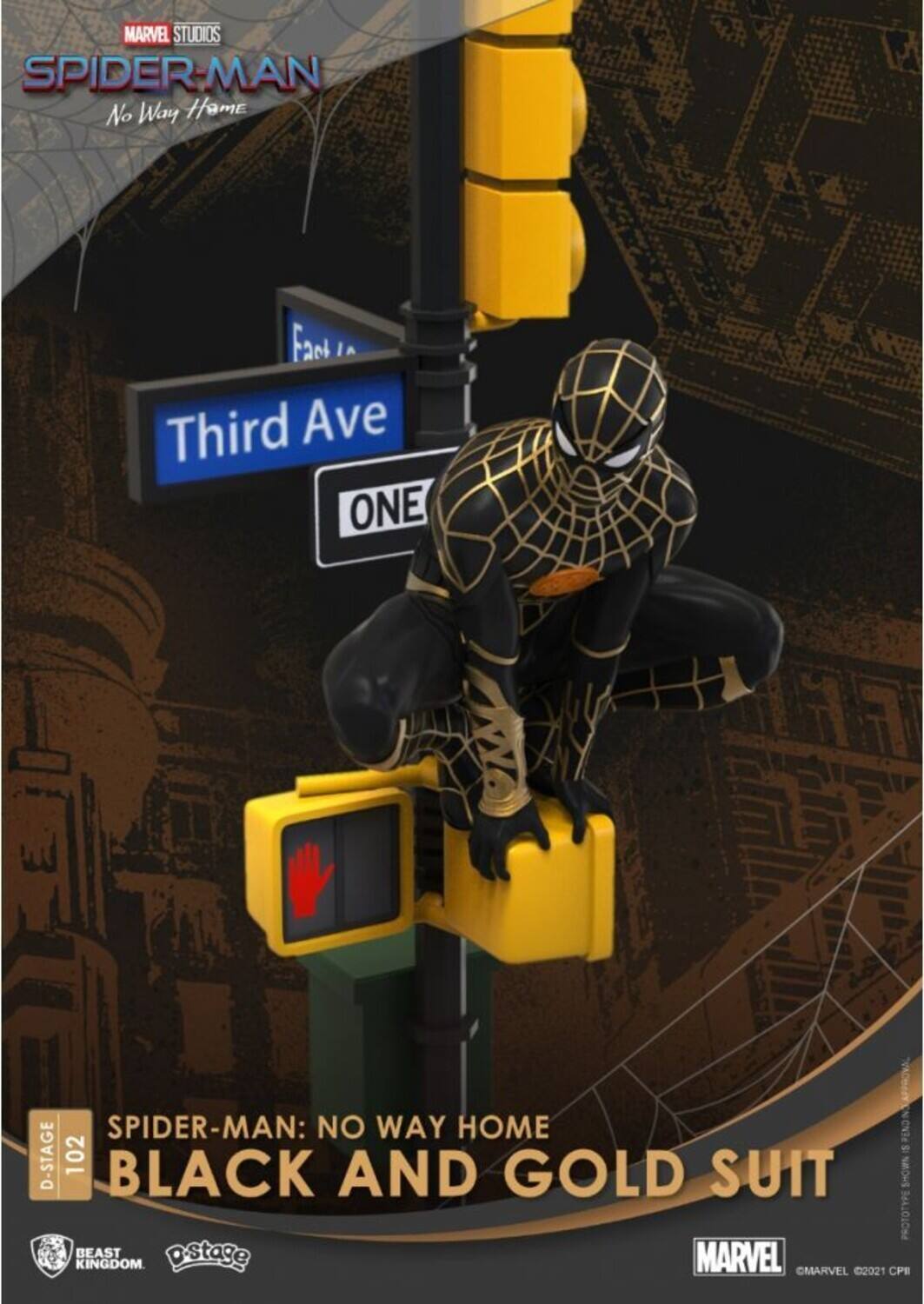 MARVEL STUDIOS SPIDER-MAN: NO WAY HOME
D-STAGE 102
BLACK AND GOLD SUIT
SPIDER-MAN: NO WAY HOME
MARVEL KINGDOM
MARVEL 2021 CPE
