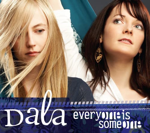 Dala - Everyone Is Someone  - COMPACT DISCS