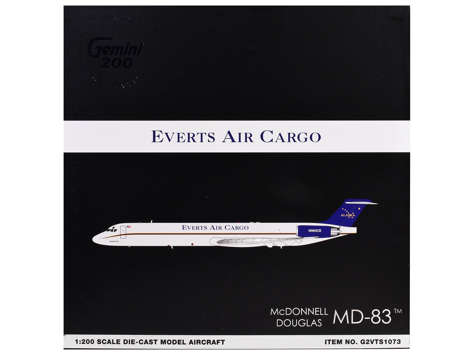 25% ANNIVERSARY  
Gemini 200  
1998-2025  

EVERTS AIR CARGO  

McDONNELL DOUGLAS MD-83™  
1:200 SCALE DIE-CAST MODEL AIRCRAFT  
ITEM NO. G2VTS1073  

EVERTS AIR CARGO  
N65CE  

ALASKA