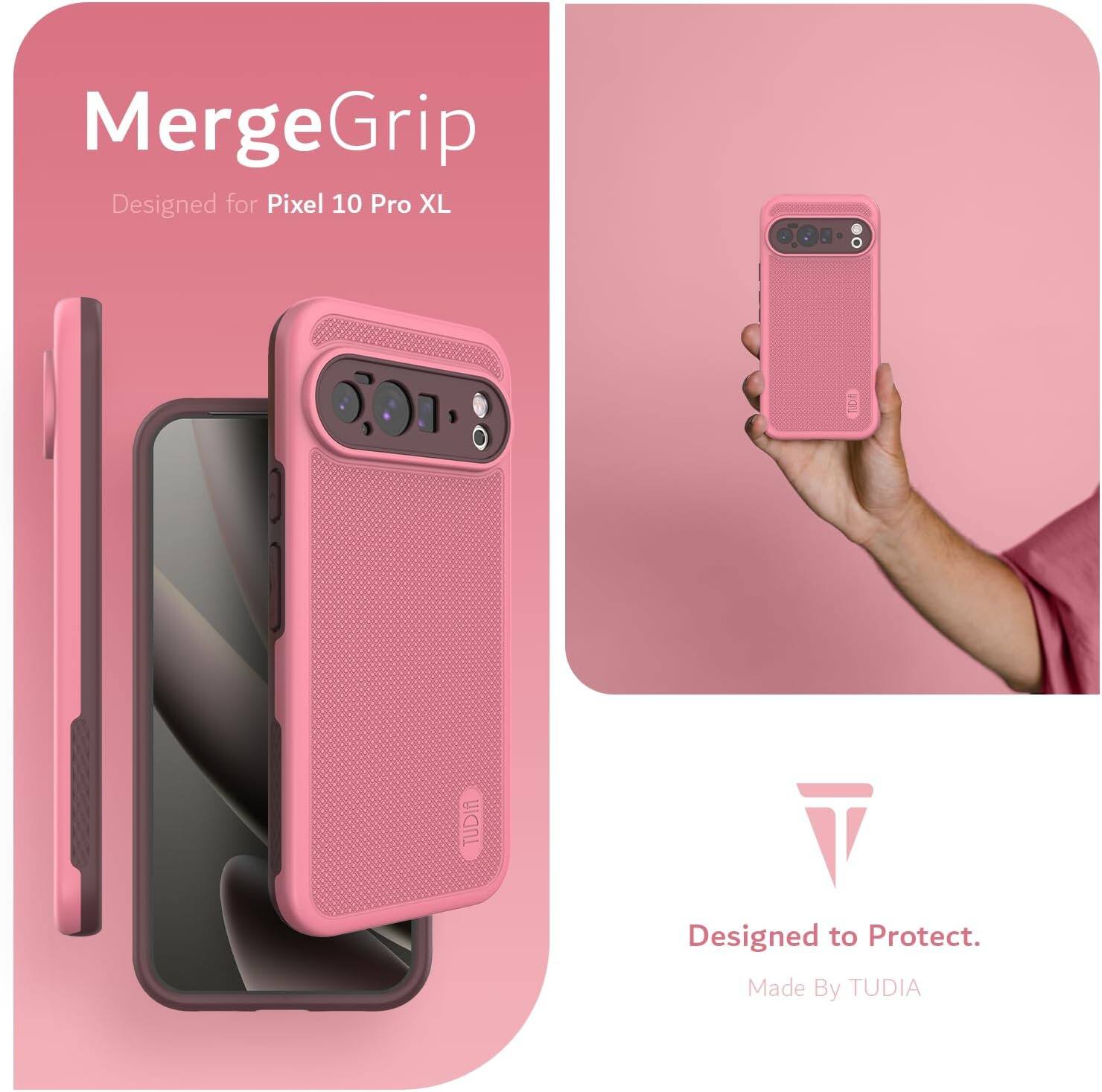MergeGrip  
Designed for Pixel 10 Pro XL  

Designed to Protect.  
Made By TUDIA