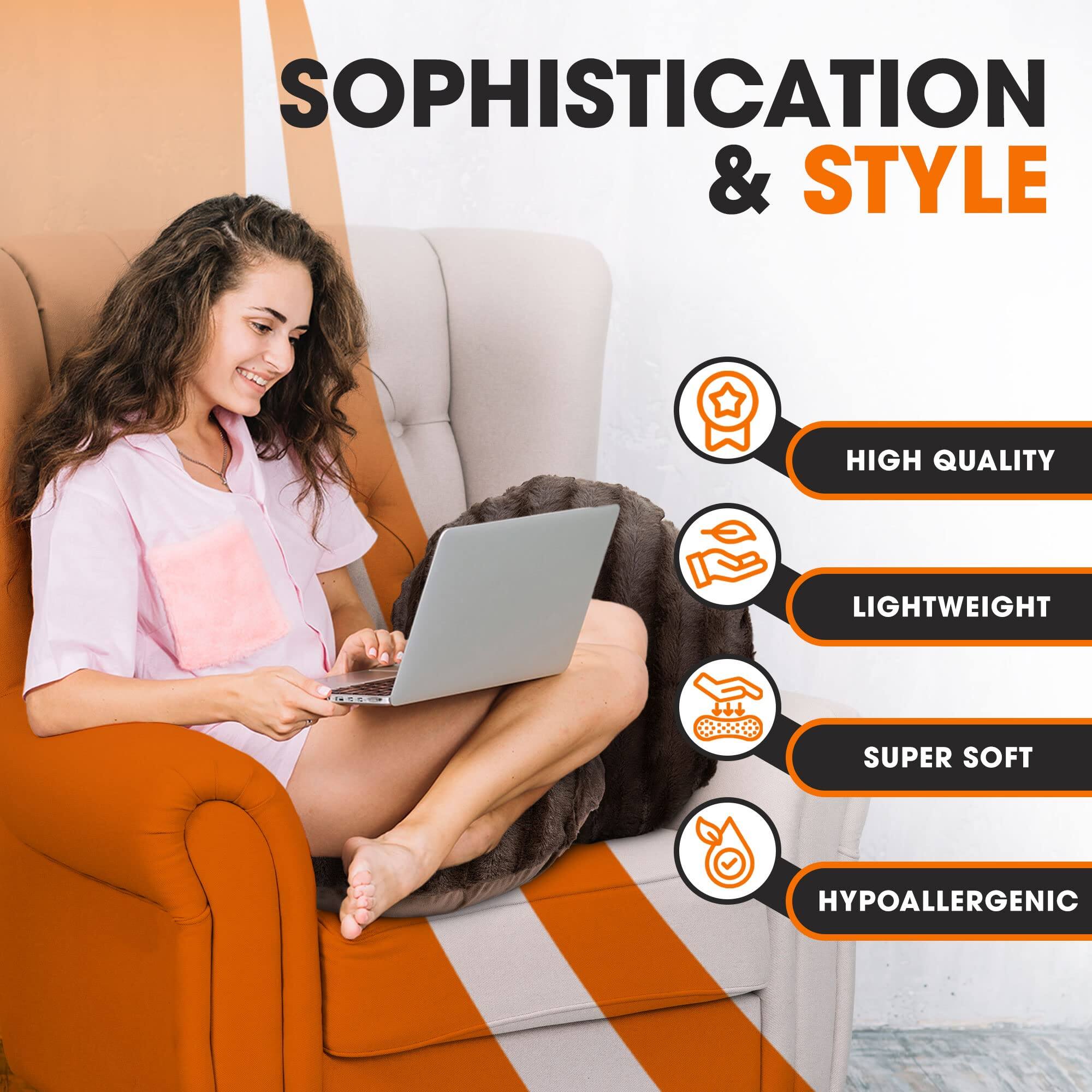 SOPHISTICATION & STYLE  
HIGH QUALITY  
LIGHTWEIGHT  
SUPER SOFT  
HYPOALLERGENIC