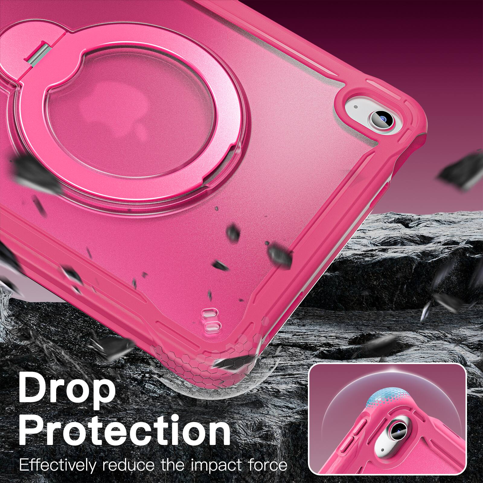 Drop Protection  
Effectively reduce the impact force