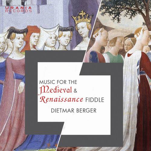 Dowland / Berger - Music for the Medieval & Renaissance Fiddle   - COMPACT DISCS [CD]