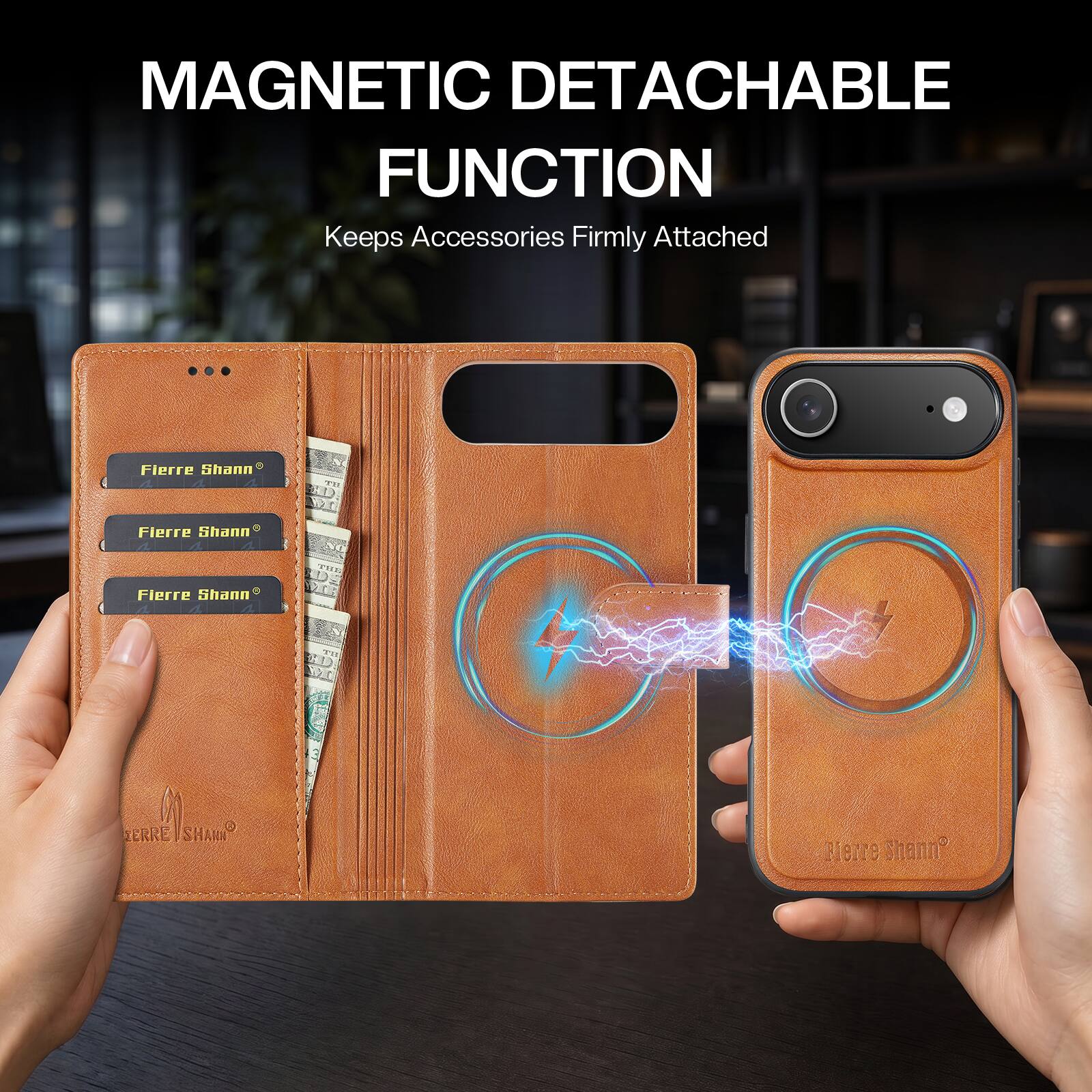 MAGNETIC DETACHABLE FUNCTION  
Keeps Accessories Firmly Attached  

Fierre Shann  
Fierre Shann 4 4 4 Fierre Shann 4  
THE RID IERRE SHANN  
Heire Shann