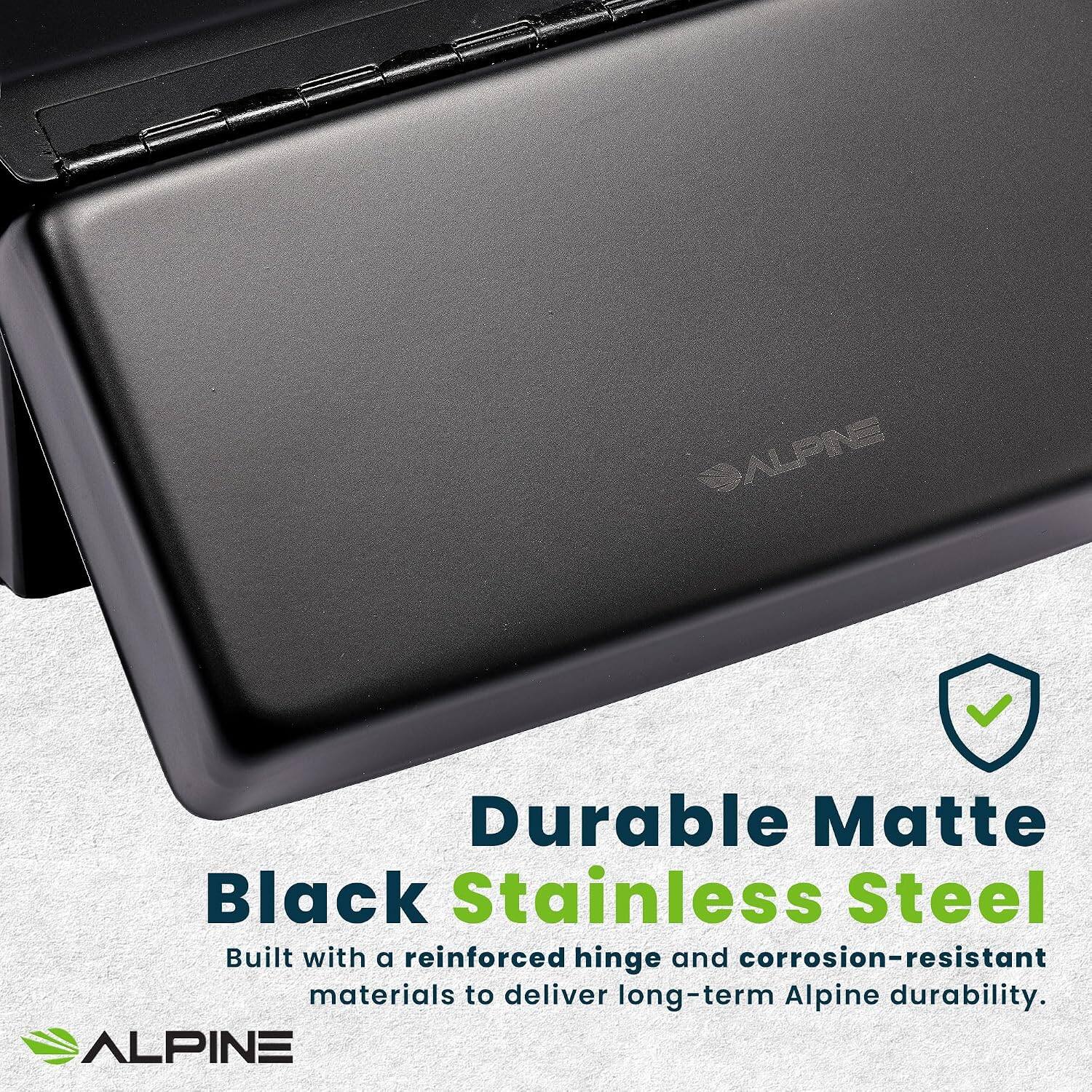 SALPINE

Durable Matte Black Stainless Steel Built with a reinforced hinge and corrosion-resistant materials to deliver long-term Alpine durability.