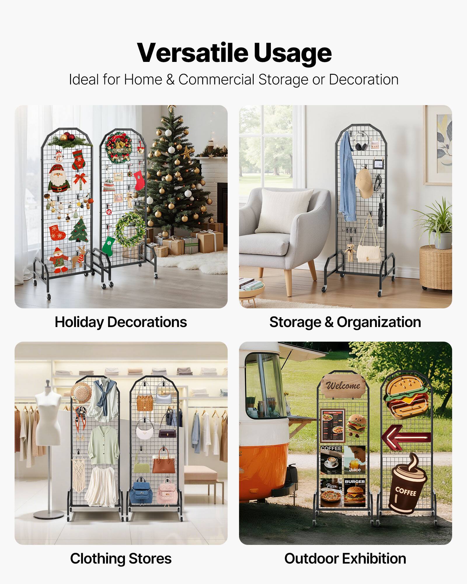 Versatile Usage  
Ideal for Home & Commercial Storage or Decoration  

Holiday Decorations  
Storage & Organization  
Clothing Stores  
Outdoor Exhibition