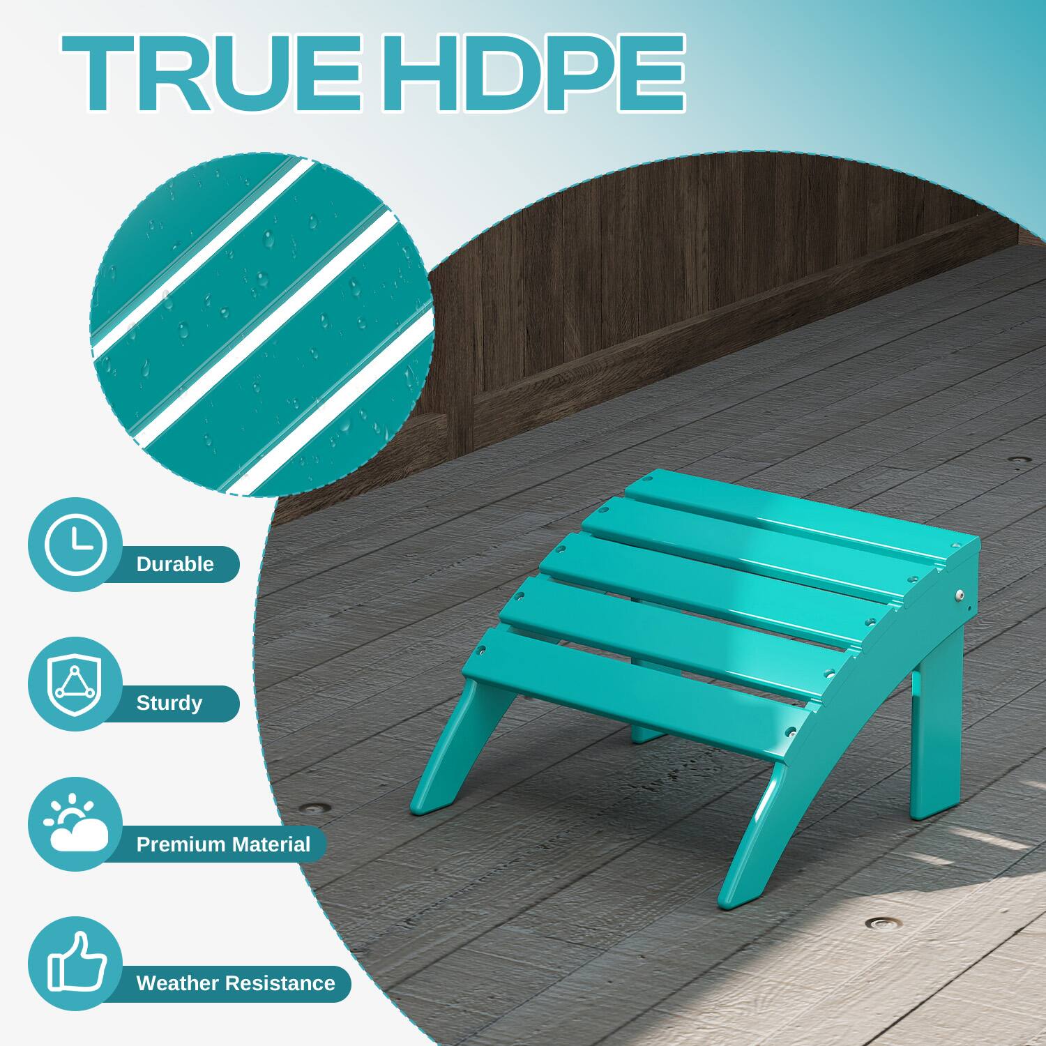 TRUE HDPE

- Durable
- Sturdy
- Premium Material
- Weather Resistance