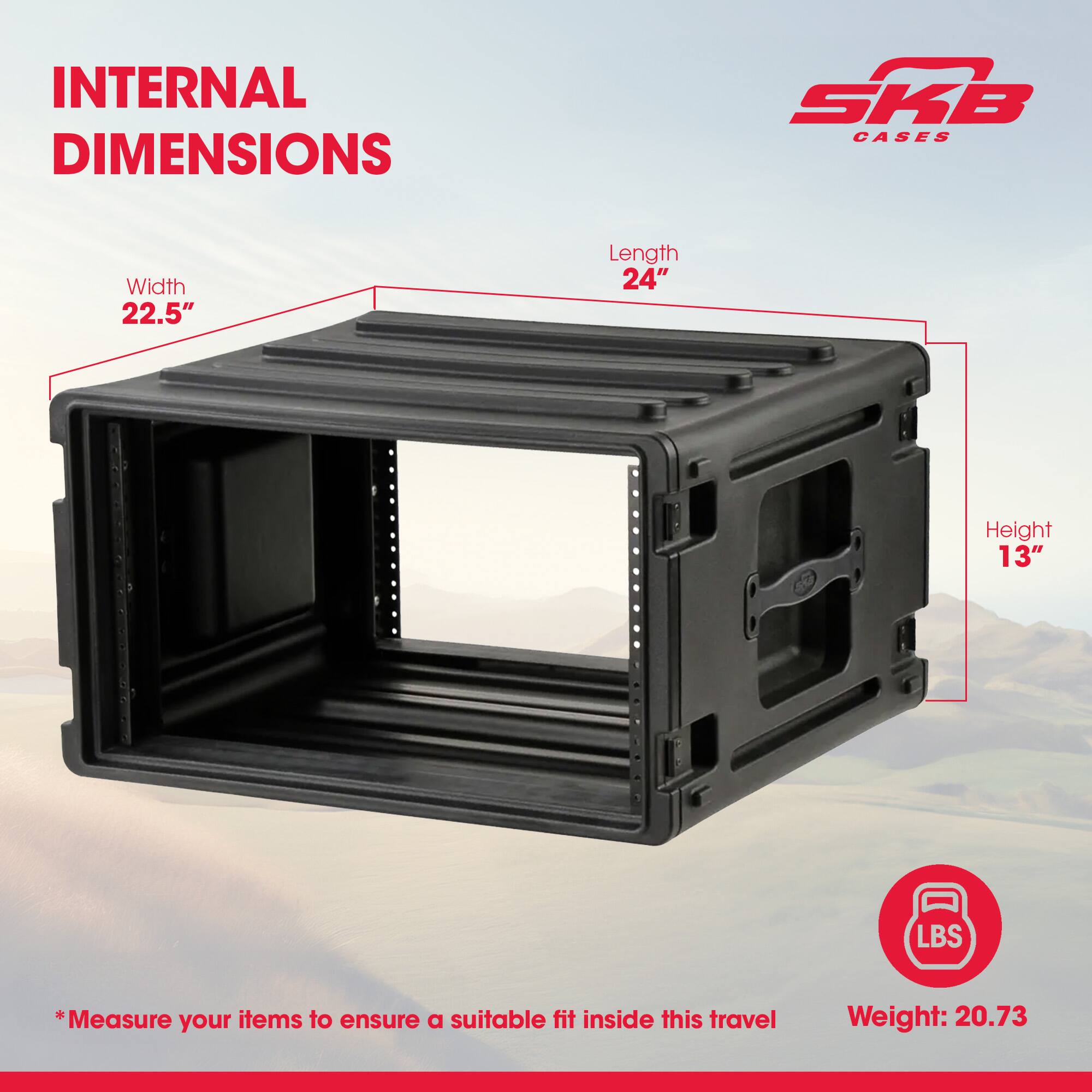 INTERNAL DIMENSIONS

Width 22.5"  
Length 24"  
Height 13"

*Measure your items to ensure a suitable fit inside this travel

Weight: 20.73 LBS