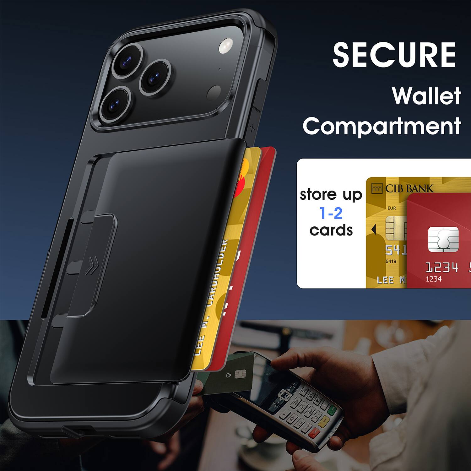 SECURE Wallet Compartment  
CARDHOLDER  
store up 1-2 cards  
CIB BANK EUR 54 5419 1234  
LEE M 1234