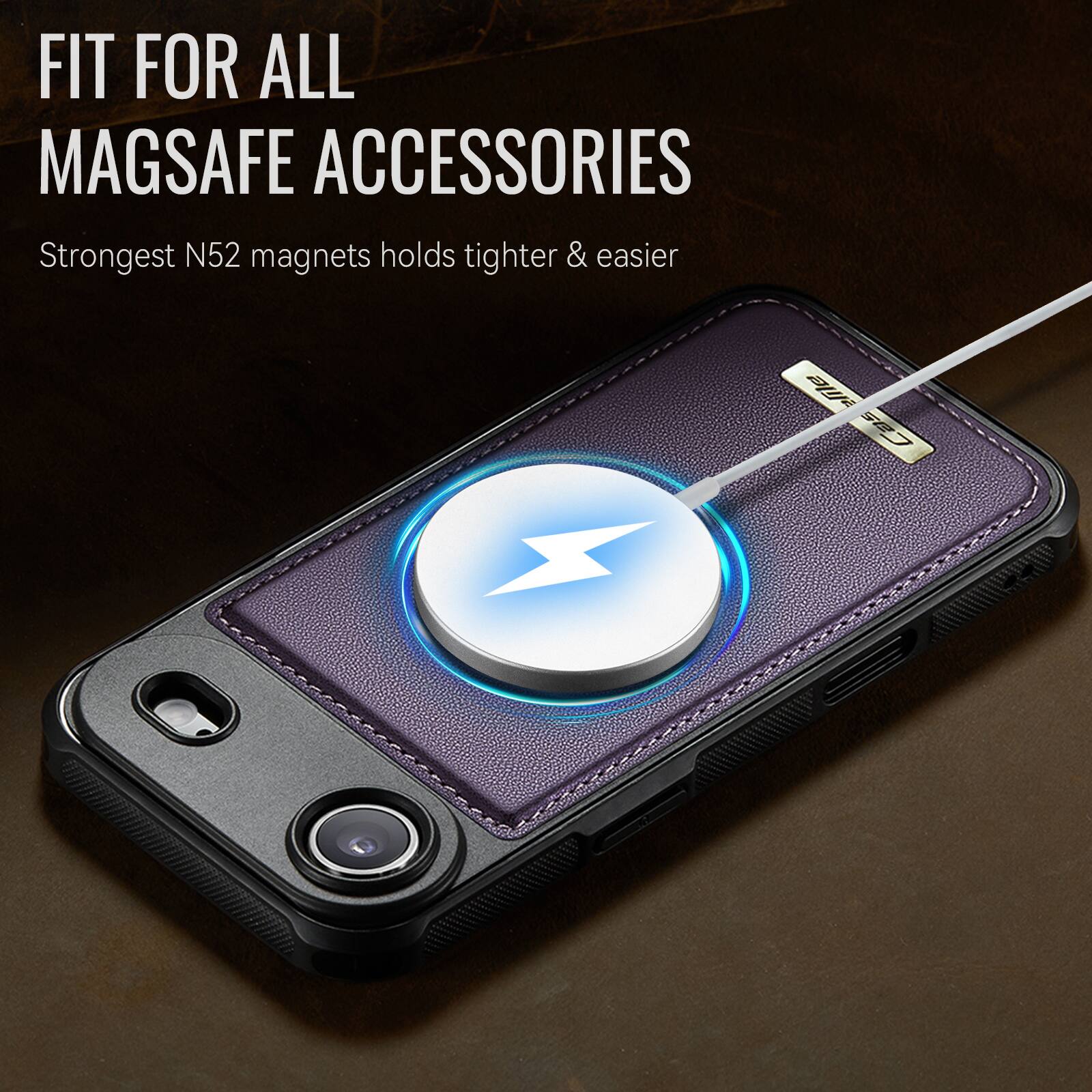 FIT FOR ALL MAGSAFE ACCESSORIES  
Strongest N52 magnets holds tighter & easier