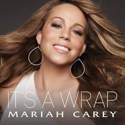 IT'S A WRAP
MARIAH CAREY