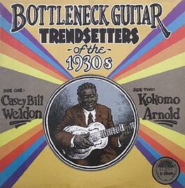 Kokomo Arnold - Bottleneck Guitar Trend Setters Of The 1930's - VINYL LP