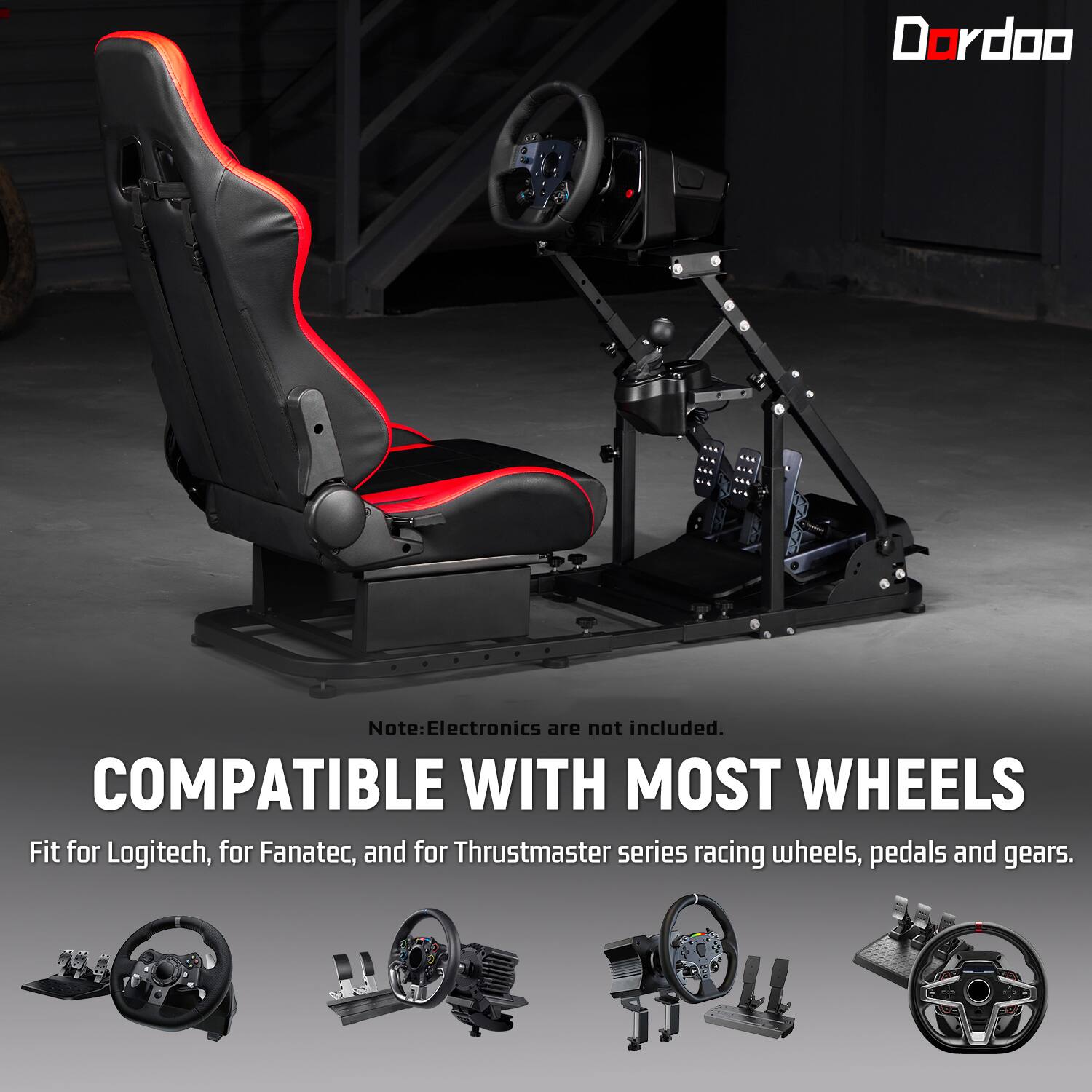 Dordoo

Note: Electronics are not included. COMPATIBLE WITH MOST WHEELS

Fit for Logitech, for Fanatec, and for Thrustmaster series racing wheels, pedals and gears.