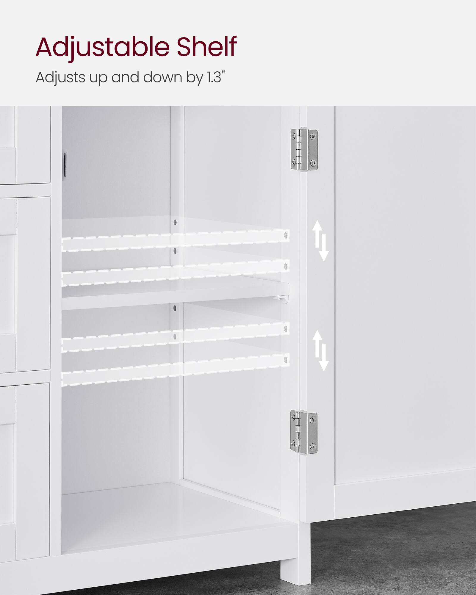 Adjustable Shelf  
Adjusts up and down by 1.3"