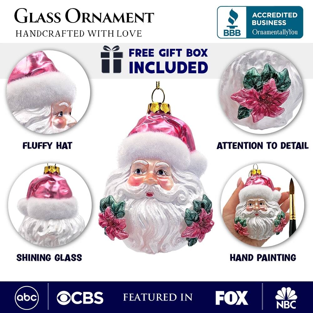 **Glass Ornament**  
*Handcrafted with Love*

**Free Gift Box Included**

- Fluffy Hat
- Shining Glass
- Attention to Detail
- Hand Painting

**Accredited Business**  
BBB  
OrnamentallyYou

**Featured in**  
ABC  
CBS  
FOX  
NBC