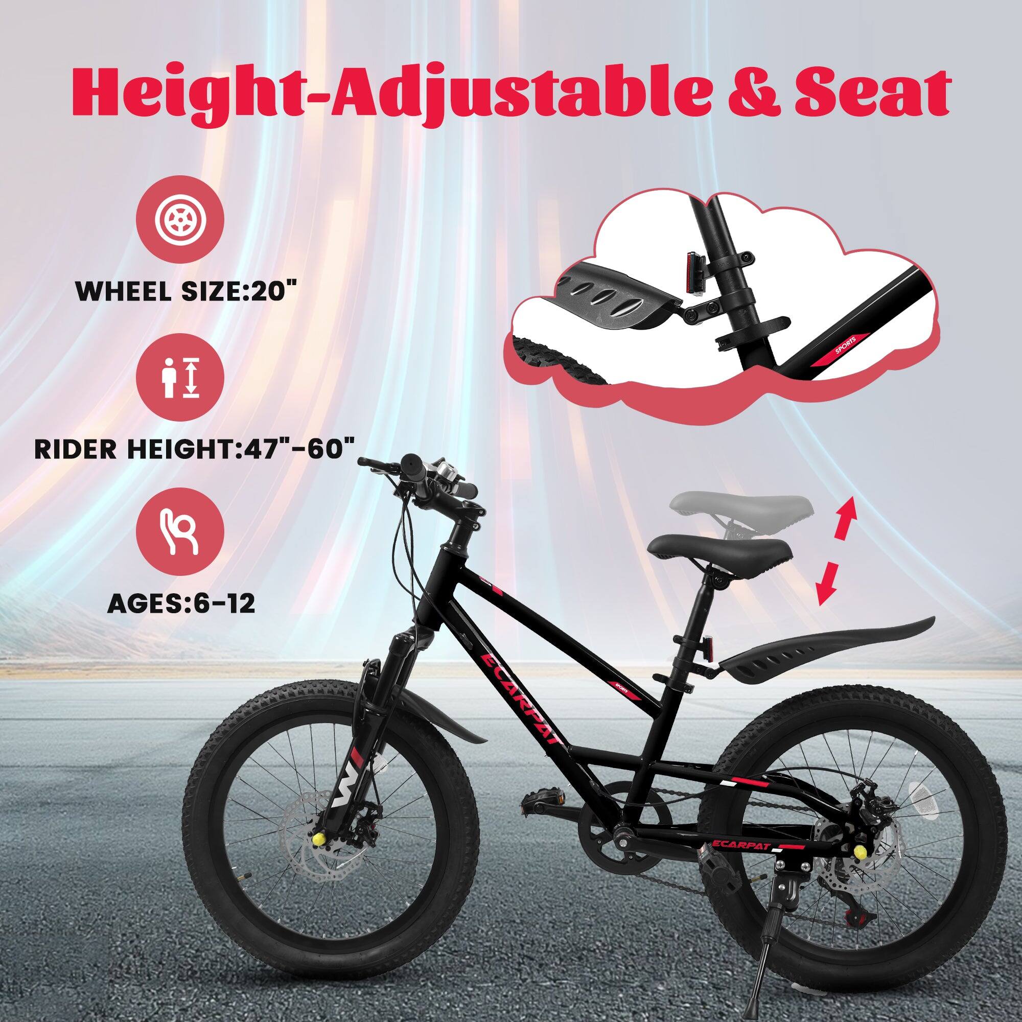 Height-Adjustable & Seat  
WHEEL SIZE: 20"  
RIDER HEIGHT: 47"-60"  
AGES: 6-12