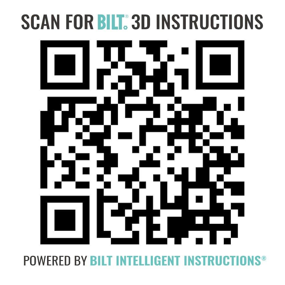 SCAN FOR BILT® 3D INSTRUCTIONS  
POWERED BY BILT INTELLIGENT INSTRUCTIONS®