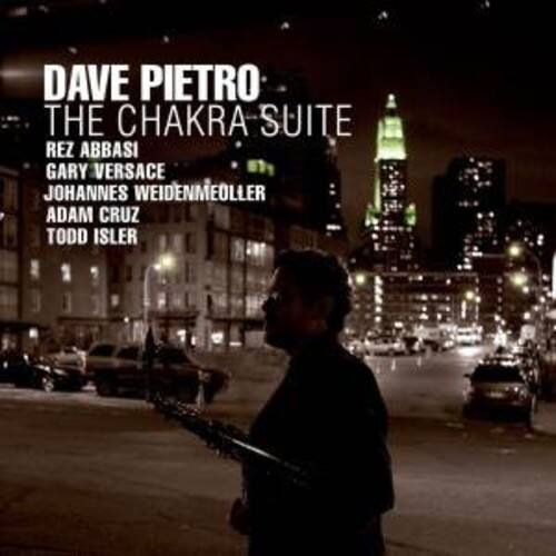 DAVE PIETRO  
THE CHAKRA SUITE  
REZ ABBASI  
GARY VERSACE  
JOHANNES WEIDENMÖLLER  
ADAM CRUZ  
TODD ISLER