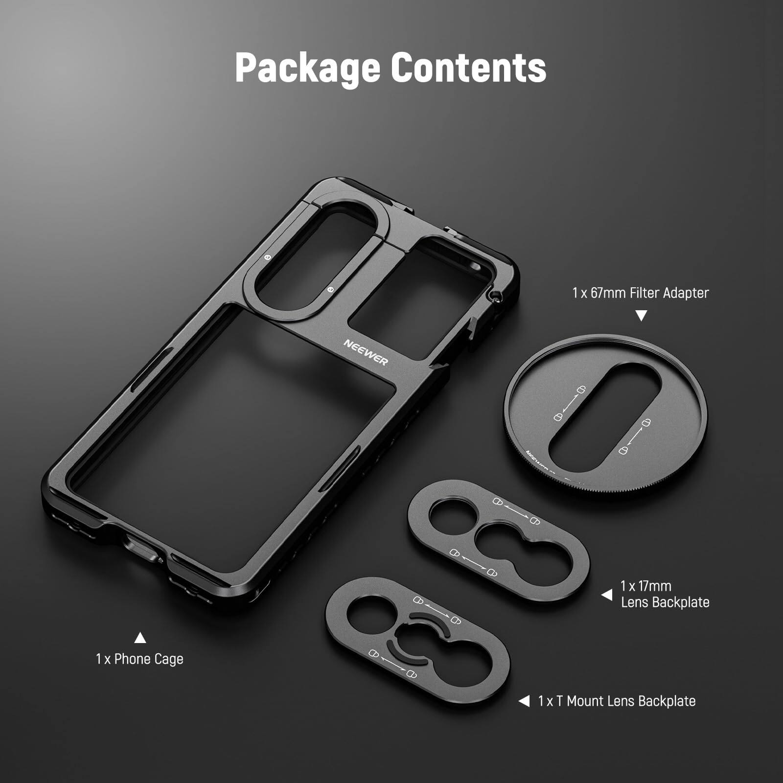 Package Contents

1 x 67mm Filter Adapter  
1 x 17mm Lens Backplate  
1 x Phone Cage  
1 x T Mount Lens Backplate
