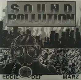 Space Travelers - Eddie Def and Marz: Sound Pollution - VINYL LP