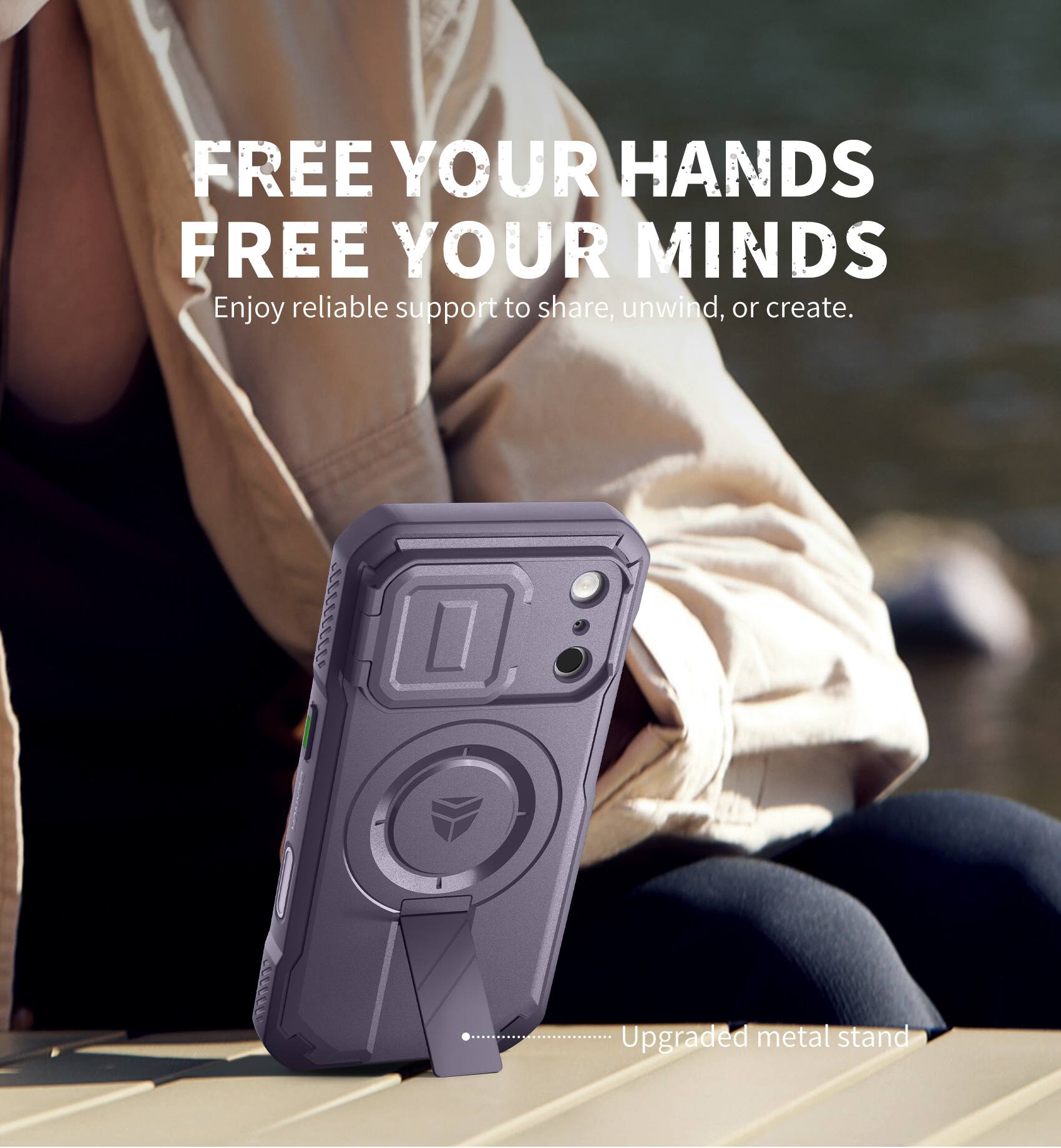 FREE YOUR HANDS  
FREE YOUR MINDS  
Enjoy reliable support to share, unwind, or create.  

2222220 CAALL  

Upgraded metal stand