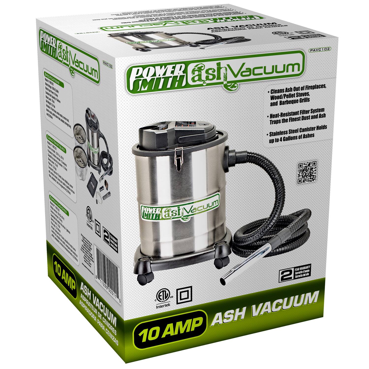 AES Dnn BE% VAQUUE 1e eo POWER WITH PAVCI 02 ast Vecuum Vacuum - N POVER ast Ash Out of Fireplaces, Cleans Wood/Pellet Stoves, M Barbeque Grills and Filter System Heat-Resistant Bust and Ash Traps the Finest Canister Holds Stainless Steel Gallons of Ashes to 4 d POWER asi Vecuum CITH 10 ma RUSANY an - 2 - d Srad AMP ASH 192 28966996 92010 ETL ASPRATERAR VACUUM DE Intertek ASH VACUUM PARA CENDRES AMP CENIZAS 10
