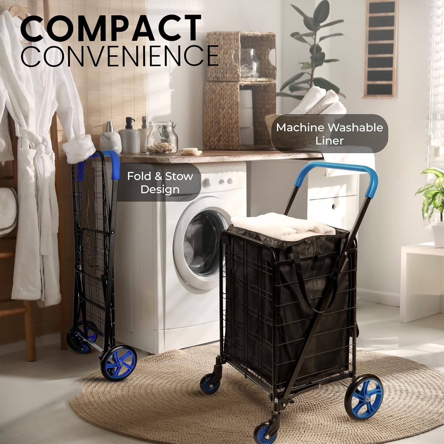 COMPACT CONVENIENCE

Machine Washable Liner

Fold & Stow Design