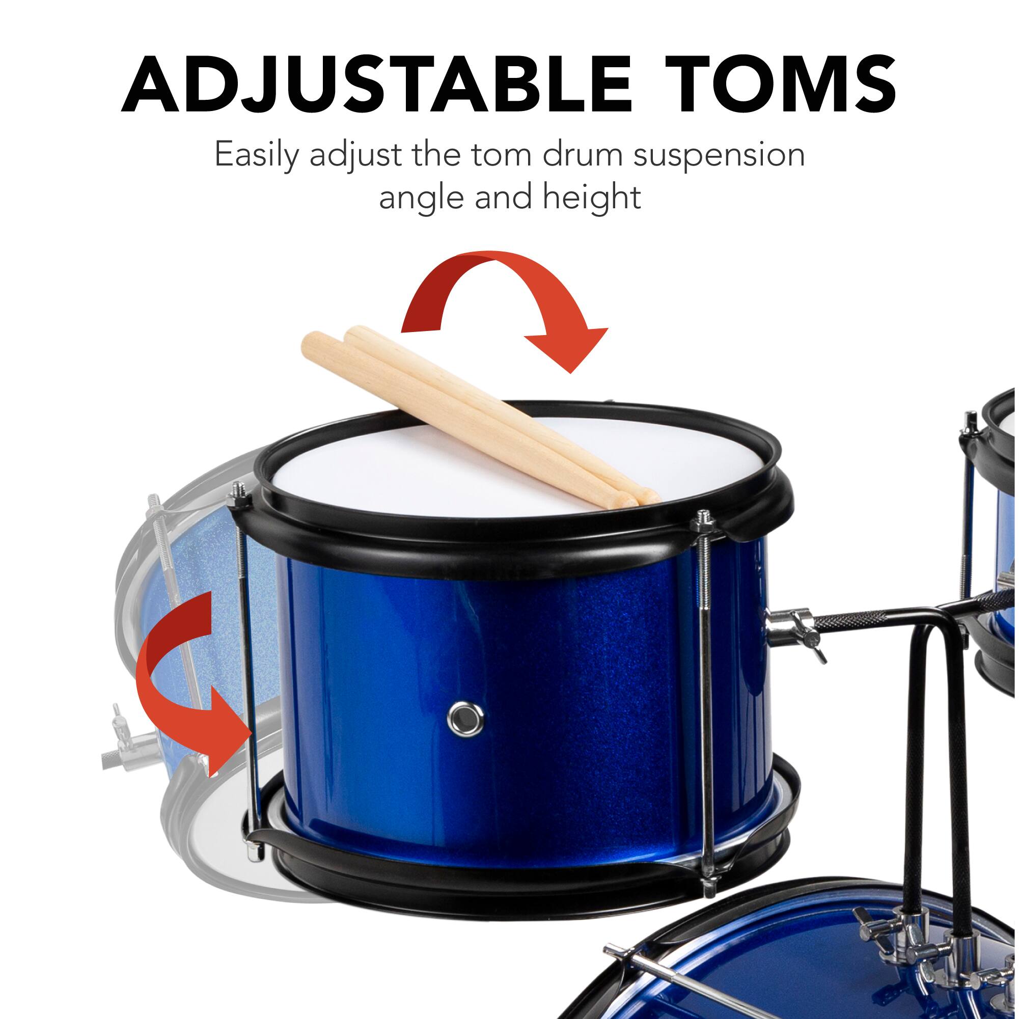 ADJUSTABLE TOMS  
Easily adjust the tom drum suspension angle and height
