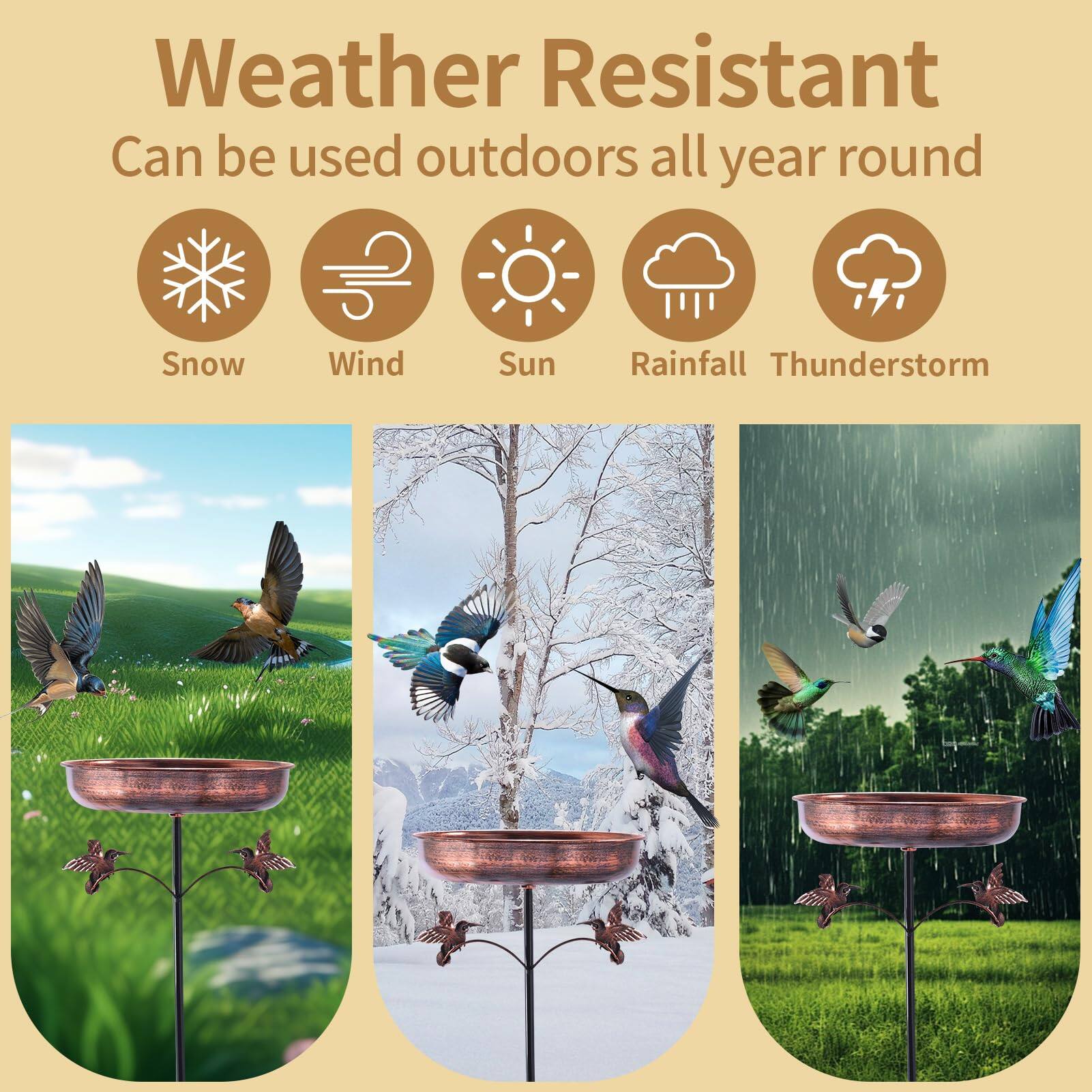 Weather Resistant  
Can be used outdoors all year round  

Snow  
Wind  
Sun  
Rainfall  
Thunderstorm