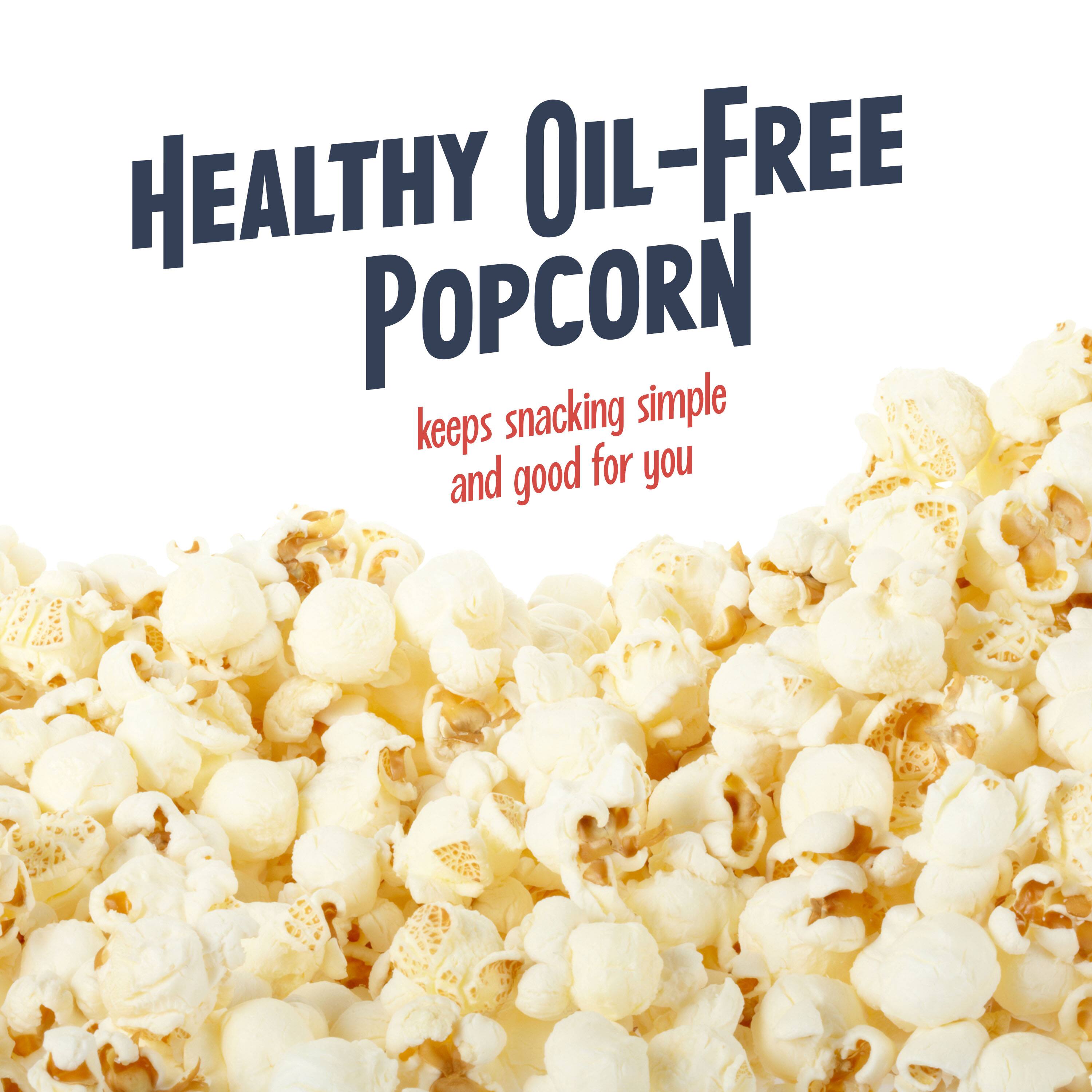 Healthy Oil-Free Popcorn  
keeps snacking simple and good for you