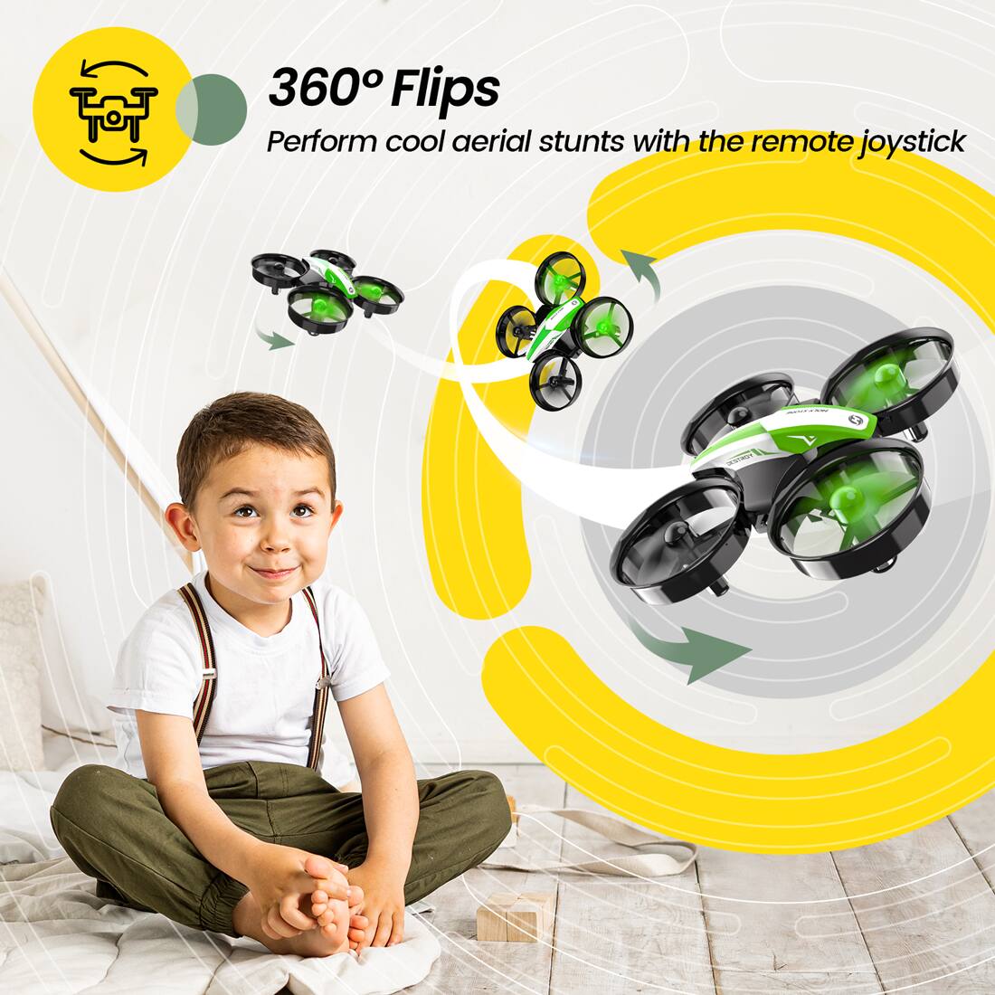 360° Flips  
Perform cool aerial stunts with the remote joystick