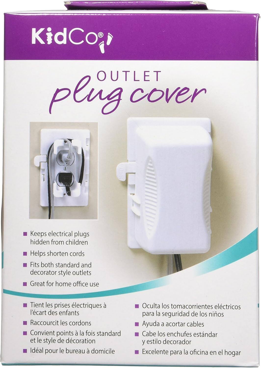 KidCo®  
OUTLET plug cover

- Keeps electrical plugs hidden from children
- Helps shorten cords
- Fits both standard and decorator style outlets
- Great for home office use

- Tient les prises électriques à l'écart des enfants
- Raccourcit les cordons
- Convient points à la fois standard et le style de décoration
- Idéal pour le bureau à domicile

- Oculta los tomacorrientes eléctricos para la seguridad de los niños
- Ayuda a acortar cables
- Cabe los enchufes estándar y estilo decorador
- Excelente para la oficina en el hogar