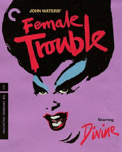Front. Female Trouble (Criterion Collection)   - BLU-RAY.