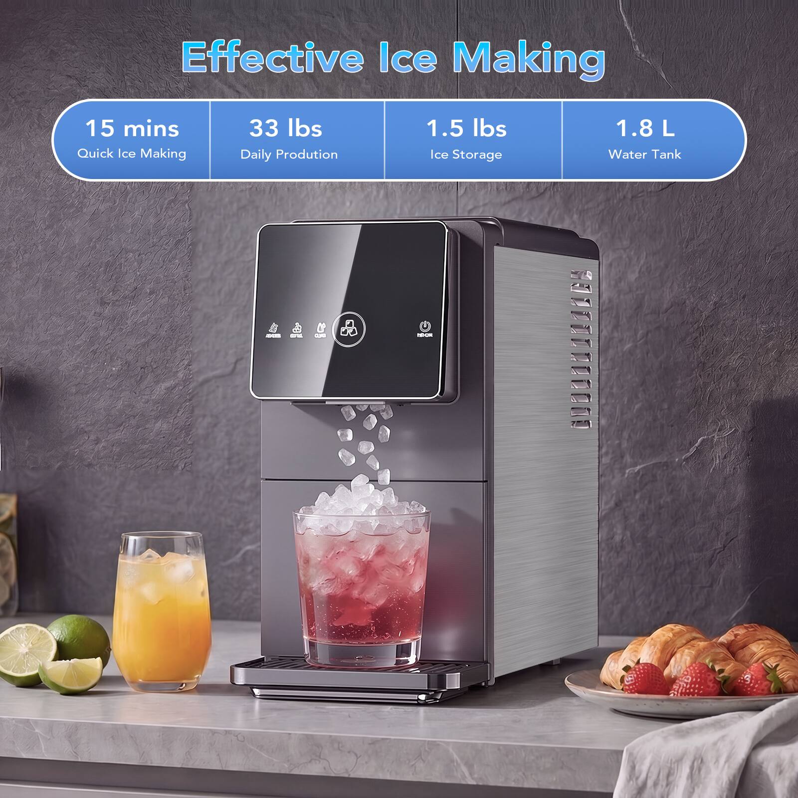 Effective Ice Making

15 mins Quick Ice Making

33 lbs Daily Production

1.5 lbs Ice Storage

1.8 L Water Tank