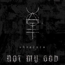 Not My God - Obverses - VINYL LP