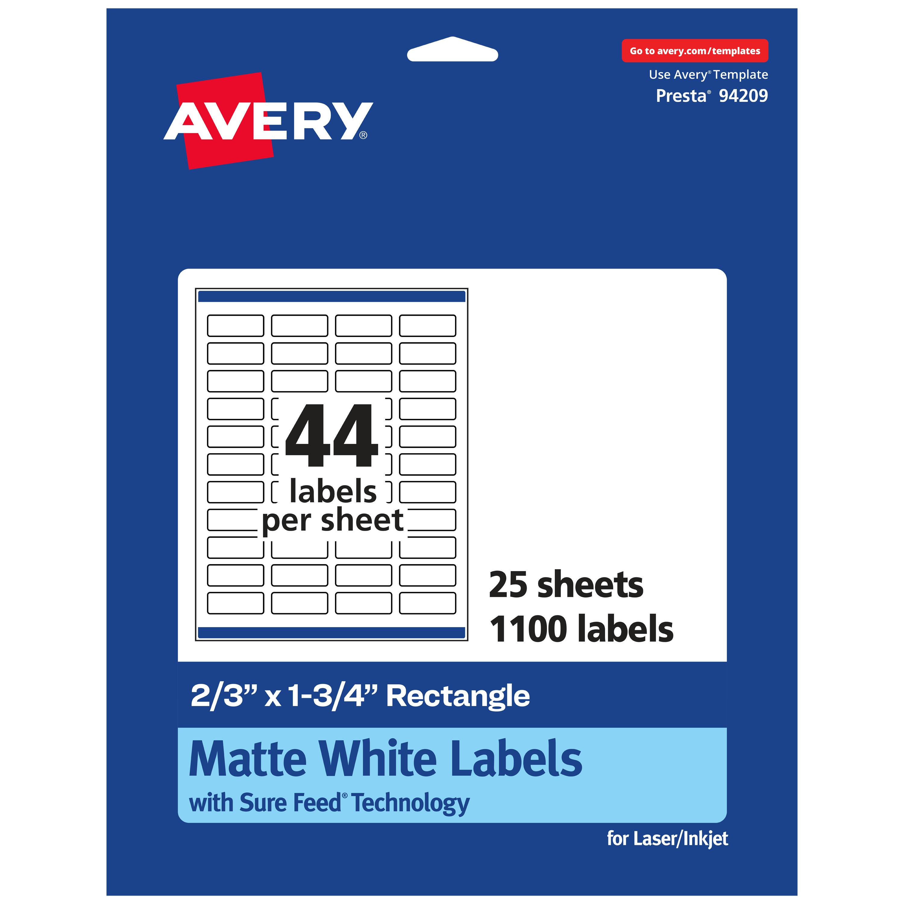 Go to avery.com/templates

AVERY

Use Avery™ Template Presta* 94209

44 labels per sheet

25 sheets

1100 labels

2/3" x 1-3/4" Rectangle

Matte White Labels with Sure Feed Technology for Laser/Inkjet