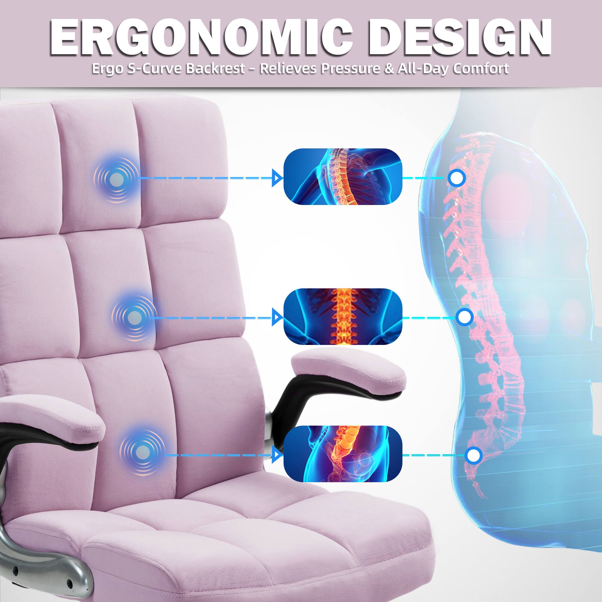 ERGONOMIC DESIGN  
Ergo S-Curve Backrest - Relieves Pressure & All-Day Comfort