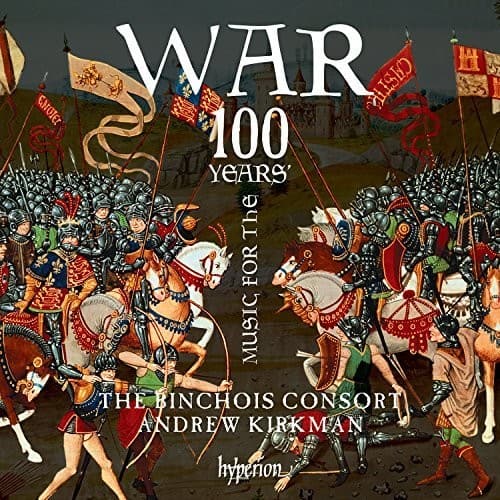 Binchois Consort - Music For The 100 Years' War  - COMPACT DISCS