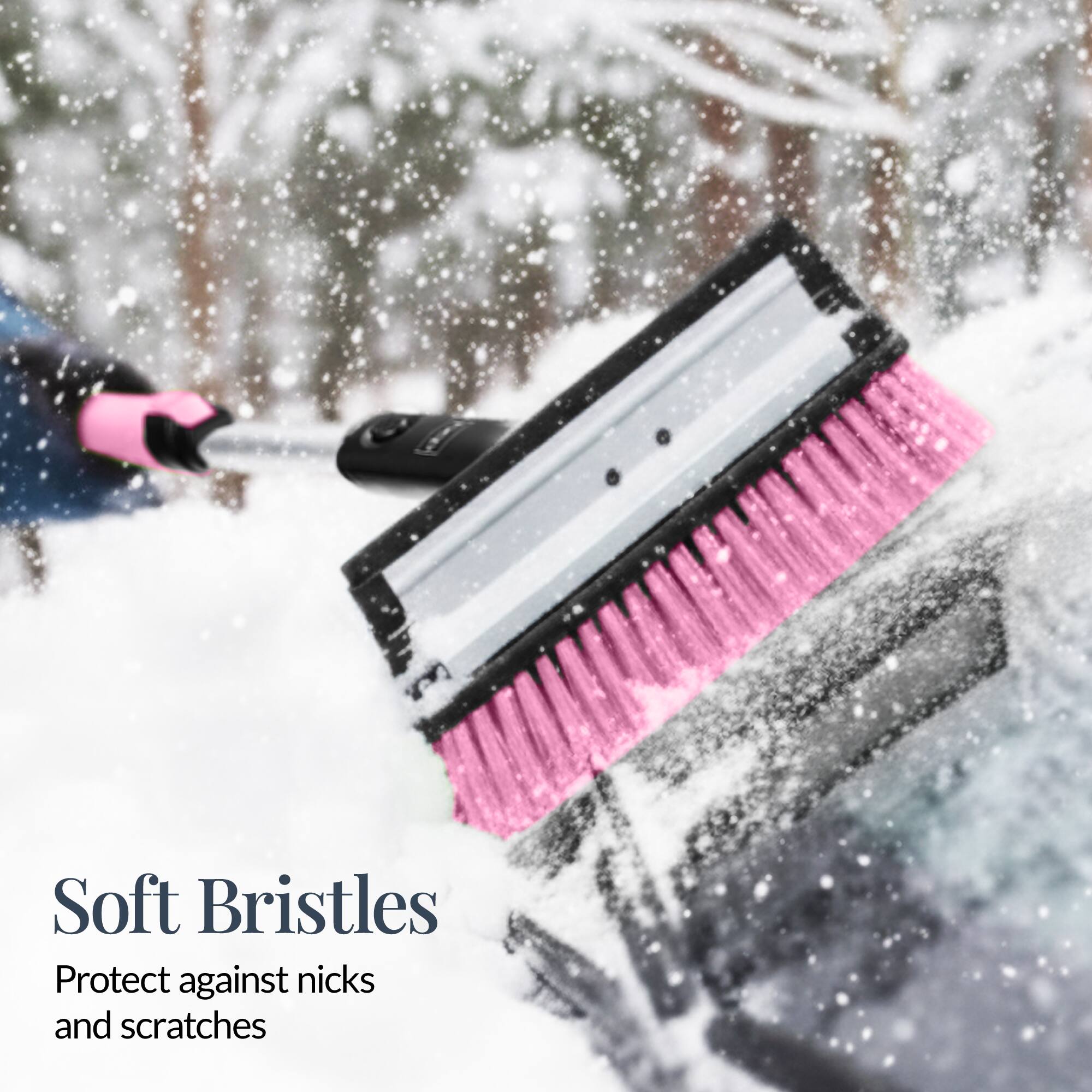 Soft Bristles  
Protect against nicks and scratches