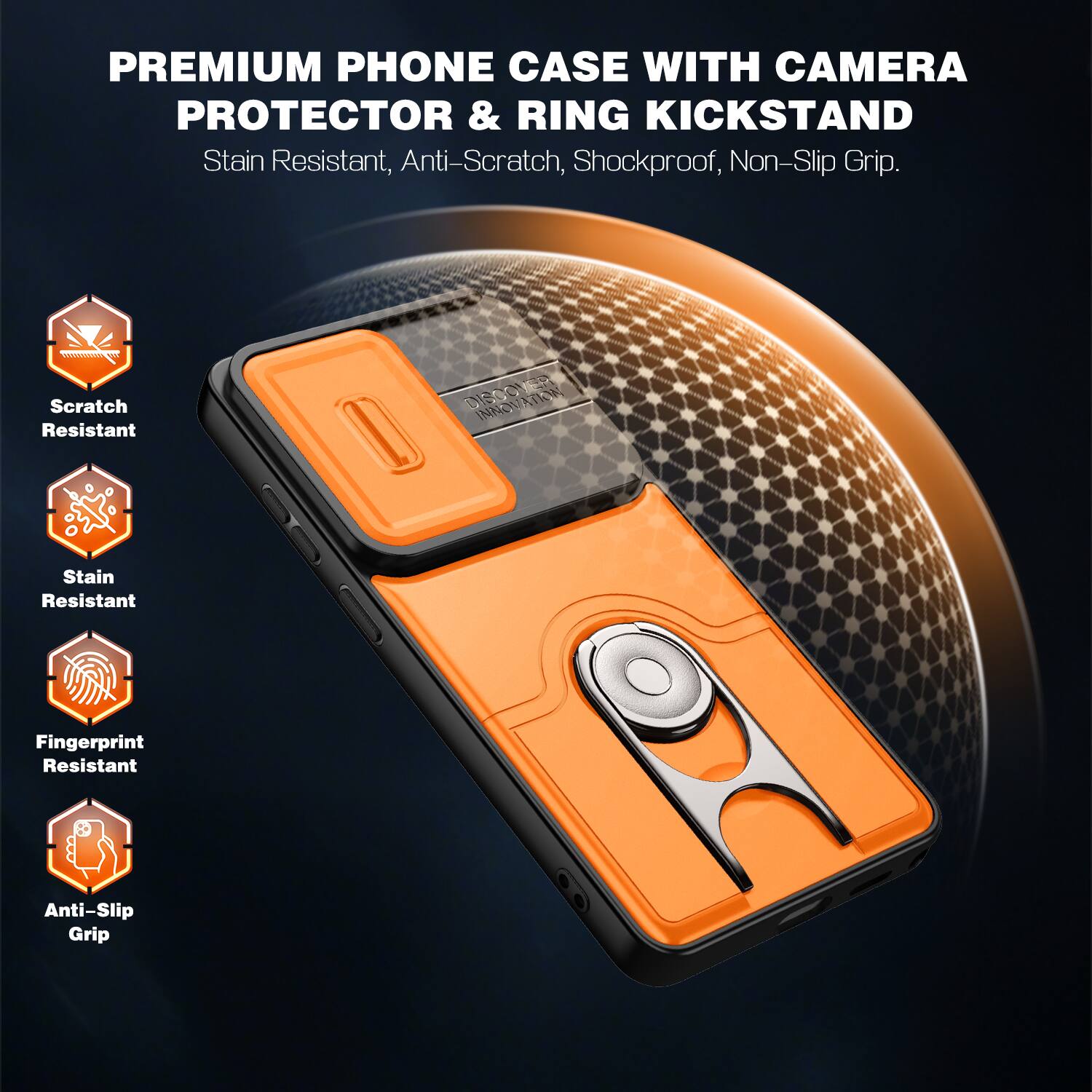 PREMIUM PHONE CASE WITH CAMERA PROTECTOR & RING KICKSTAND  
Stain Resistant, Anti-Scratch, Shockproof, Non-Slip Grip.  
Scratch Resistant  
Stain Resistant  
Fingerprint Resistant  
Anti-Slip Grip
