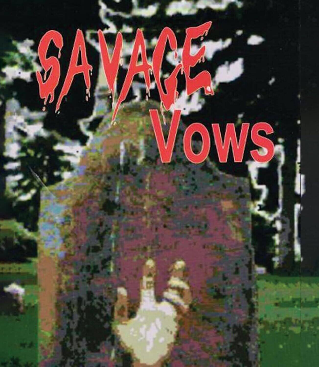 Front. Savage Vows   - BLU-RAY.